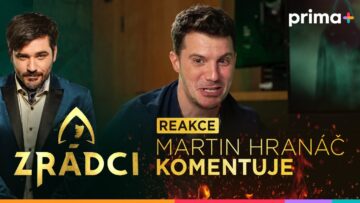 Influencer Martin Hranáč se vzteká nad druhým dílem světové reality hry 🔥 ZRÁDCI