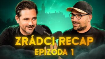 ZRÁDCI – Recap 1. díl – Jak se vybírali zrádci? 💀