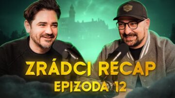 ZRÁDCI – Recap 12. díl – Kdo odchází jako skutečný vítěz a kdo věřil nesprávnému?💀
