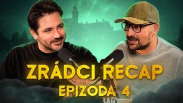 ZRÁDCI – Recap 4. díl – Zamícháme kartami 💀
