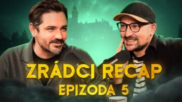 ZRÁDCI – Recap 5. díl – Atmosféra houstne a chaos narůstá 💀