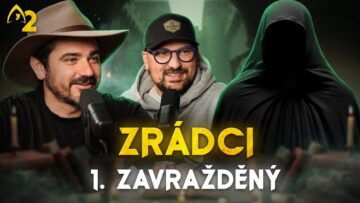 Jaké to je stát se první obětí Zrádců?💀Rozhovor s 1. zavražděným