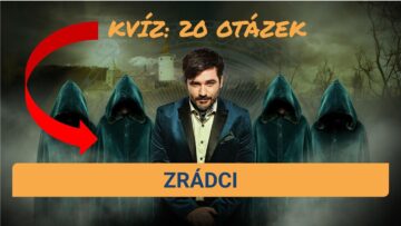 ZRÁDCI se vrací! Co o nich víte? Vyzkoušejte kvíz s 20 otázky