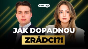 Zrádci – Kdo VYHRAJE? | Next TALK Podcast, 20. ep, 2. série