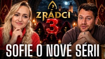 SOFIE ZE ZRÁDCŮ PROMLUVILA: Jaká bude 3. série? proč MIA vyhrála? A jaké odhalila tajemství?