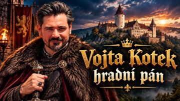 Vojta Kotek – Zrádci a cesta hradního pána