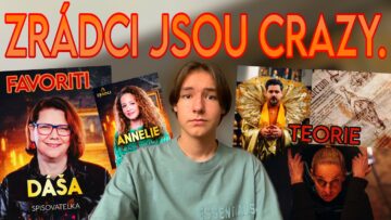 jsme v půlce zrádců: TEORIE, DRAMA, FAVORITI, atd… // davca