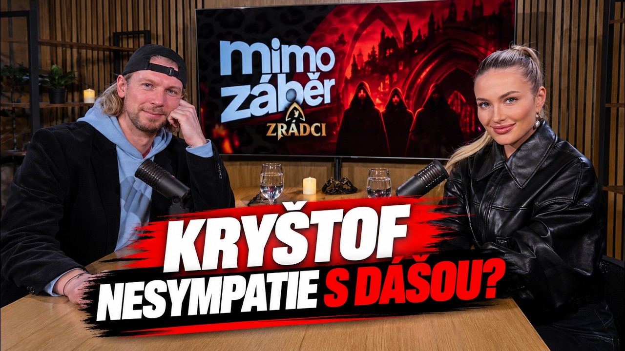 Zrádce Kryštof: s Dášou jsme si nesedli