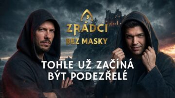 Zrádci bez masky #3: Tohle už začíná být podezřelé